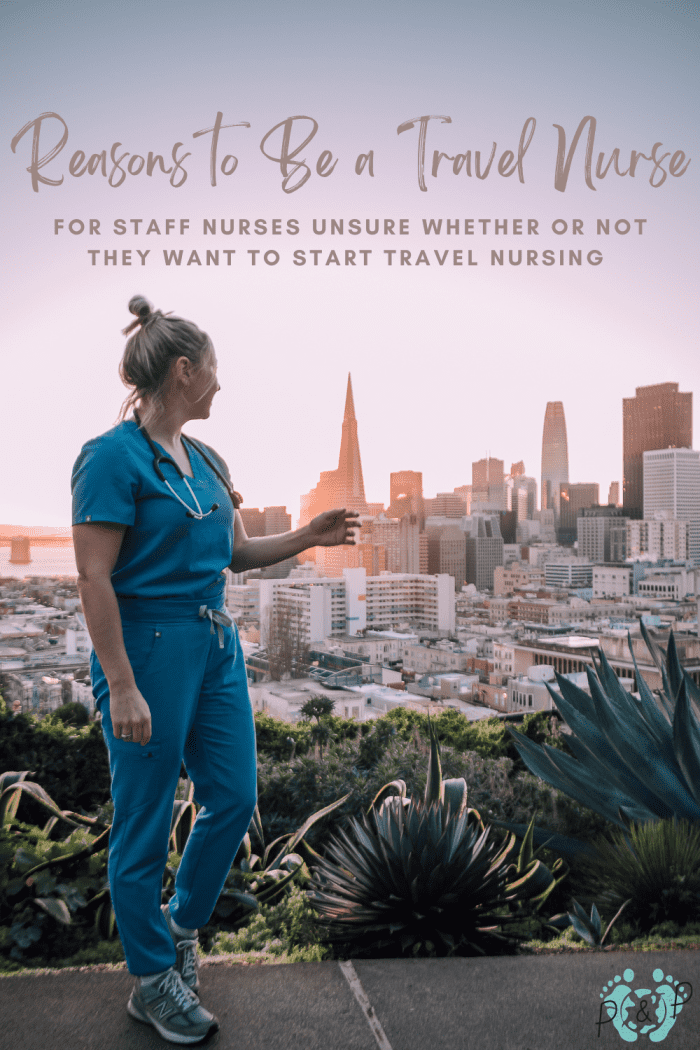 10 Reasons to Be a Travel Nurse - Passports and Preemies